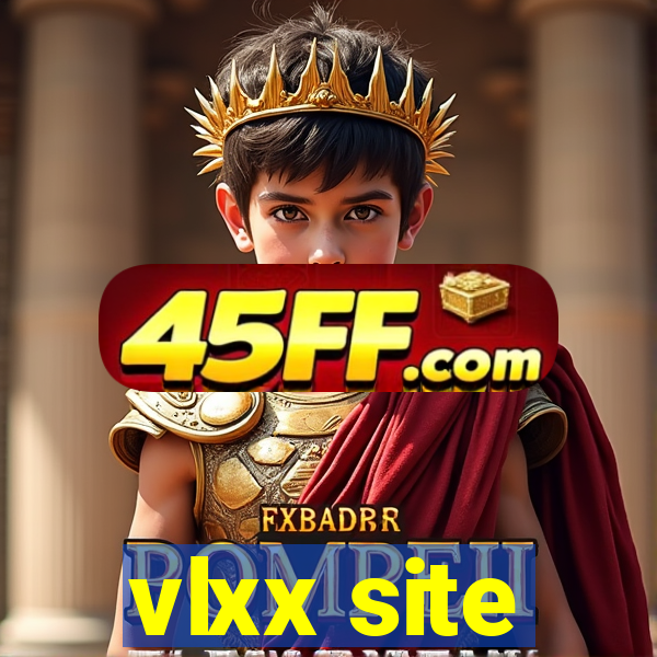 vlxx site